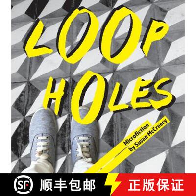 【3-4周达】Loopholes: Microfiction [9781925052299]
