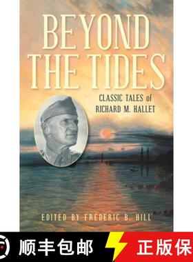 【3-4周达】Beyond the Tides: Classic Stories of Richard M. Hallett [9781684750443]