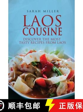 预订 Laos Cousine: Discover The Most Tasty Recipes from Laos [9781801490948]