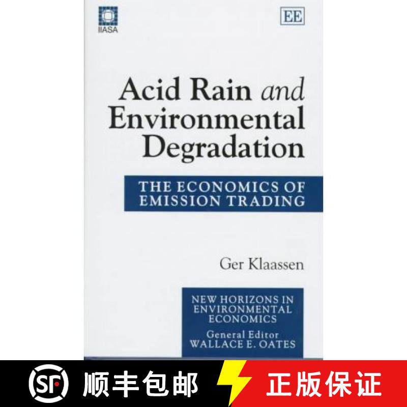 【3-4周达】Acid Rain and Environmental Degradation: The Economics of Emission Trading: The Economics ... [9781858984896]