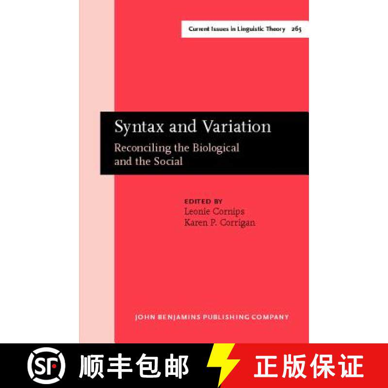 【2-3周达】Syntax and Variation: Reconciling the Biological and the Social [9789027247797]