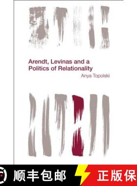 预订 Arendt, Levinas and a Politics of Relationality [9781783483426]