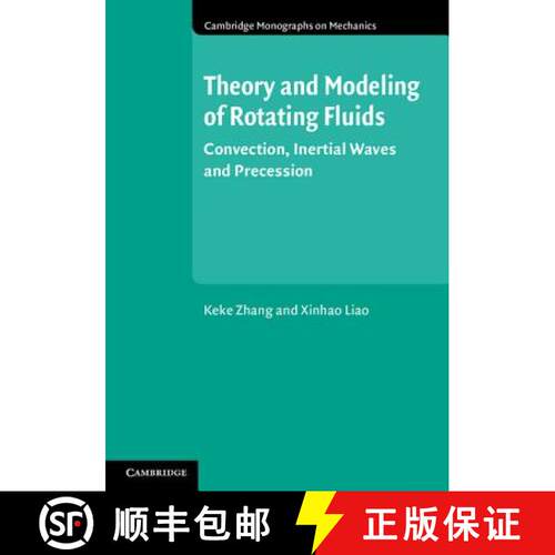 【3-4周达】精装 Theory and Modeling of Rotating Fluids: Convection, Inertial Waves and Precession - T... [9780521850094]
