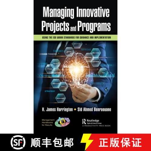 【3-4周达】精装 Managing Innovative Projects and Programs: Using the ISO 56000 Standards for Guidance... [9781032197623]