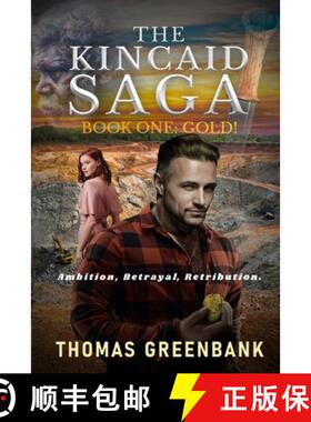 【3-4周达】Gold!: A Gritty Australian Family Saga/Drama. [9780648961130]