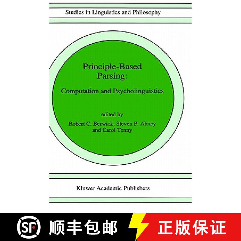 【3-4周达】Principle-Based Parsing : Computation and Psycholinguistics [9780792311737]