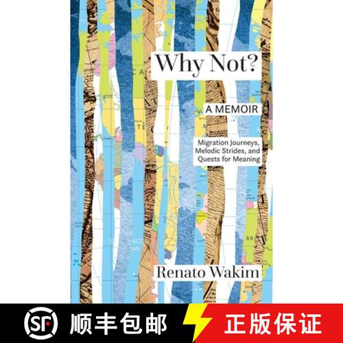 【3-4周达】Why Not?: Migration Journeys, Melodic Strides, and Quests for Meanings [9781949066401]