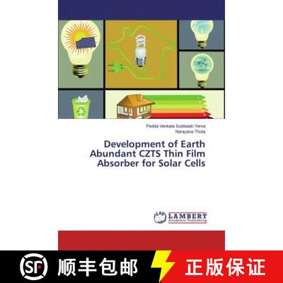 预订 Development of Earth Abundant CZTS Thin Film Absorber for Solar Cells [9786200001412]