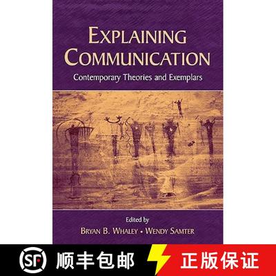 【3-4周达】Explaining Communication : Contemporary Theories and Exemplars [9780805839593]