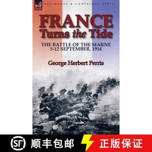 3周达 the Turns The September Marne France Battle 9781782823384 1914 Tide