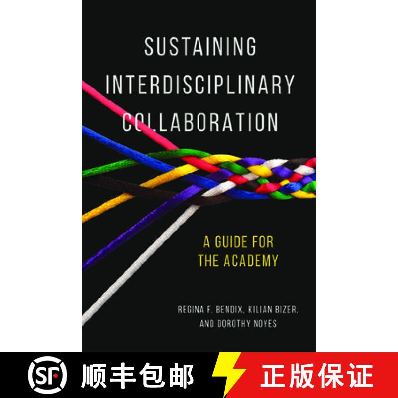 【3-4周达】Sustaining Interdisciplinary Collaboration: A Guide for the Academy [9780252040894]