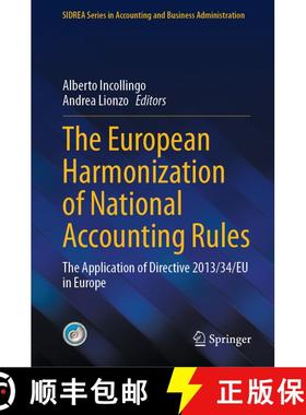 【3-4周达】The European Harmonization of National Accounting Rules : The Application of Directive 201... [9783031429309]