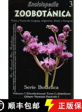预订 Enciclopedia Zoobotanica Volumen I (Dicotiledoneas) Tomo I (Asteraceas) Genero Vernonia Fasciculo 1 [9789974961869]