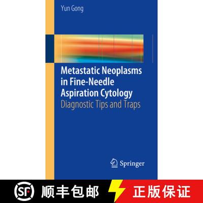 【3-4周达】Metastatic Neoplasms in Fine-Needle Aspiration Cytology: Diagnostic Tips and Traps [9783319236209]