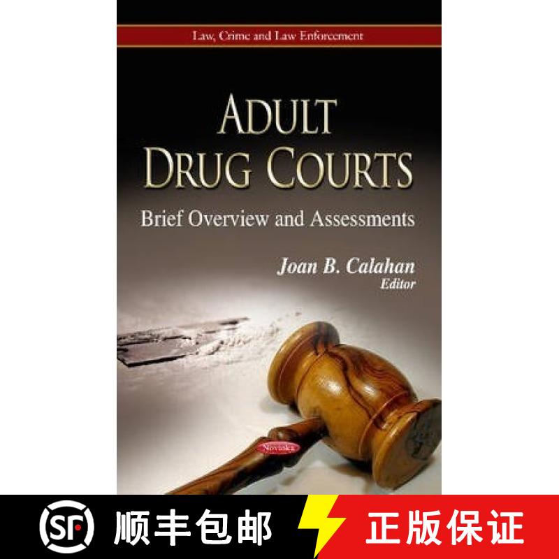 【3-4周达】Adult Drug Courts: Brief Overview and Assessments [9781624171635]