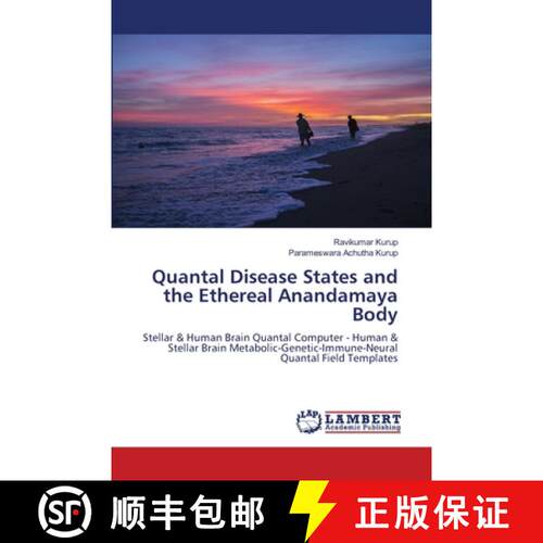 【3-4周达】Quantal Disease States and the Ethereal Anandamaya Body [9786208429805]
