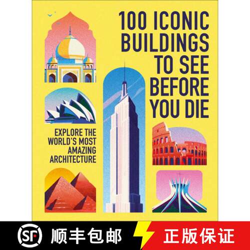 【3-4周达】精装 100 Iconic Buildings to See Before You Die: Explore the Worldâ (Tm)S Most Amazing Ar... [9798217305599]