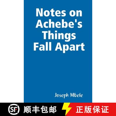 【3-4周达】Notes on Achebe's Things Fall Apart [9780557181292]