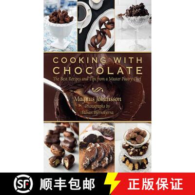 【3-4周达】Cooking with Chocolate: The Best Recipes and Tips from a Master Pastry Chef [9781616088279]