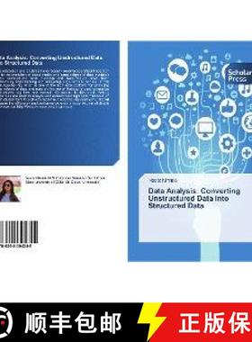 预订 Data Analysis: Converting Unstructured Data into Structured Data [9786202304245]