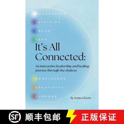 【3-4周达】It's All Connected: An interactive leadership and healing journey through the chakras [9798998658204]