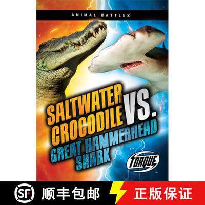【3-4周达】Saltwater Crocodile vs. Great Hammerhead Shark [9798886879636]