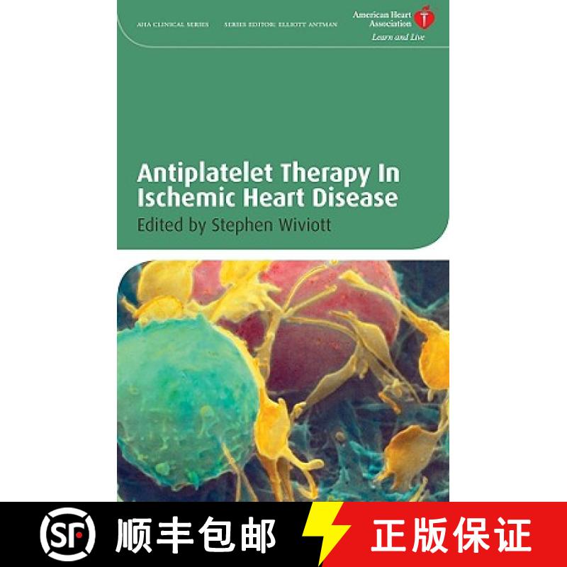 【3-4周达】Antiplatelet Therapy In Ischemic Heart Disease [Wiley医学] [9781405176262]