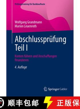 【3-4周达】Abschlussprüfung Teil I: Konten Führen Und Anschaffungen Finanzieren [9783658475765]
