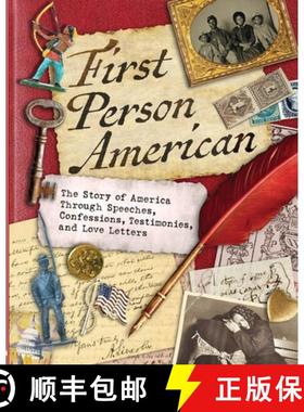 预订 First Person American: The Story of America Through Speeches, Confessions, Testimonies, and Love... [9781733705028]
