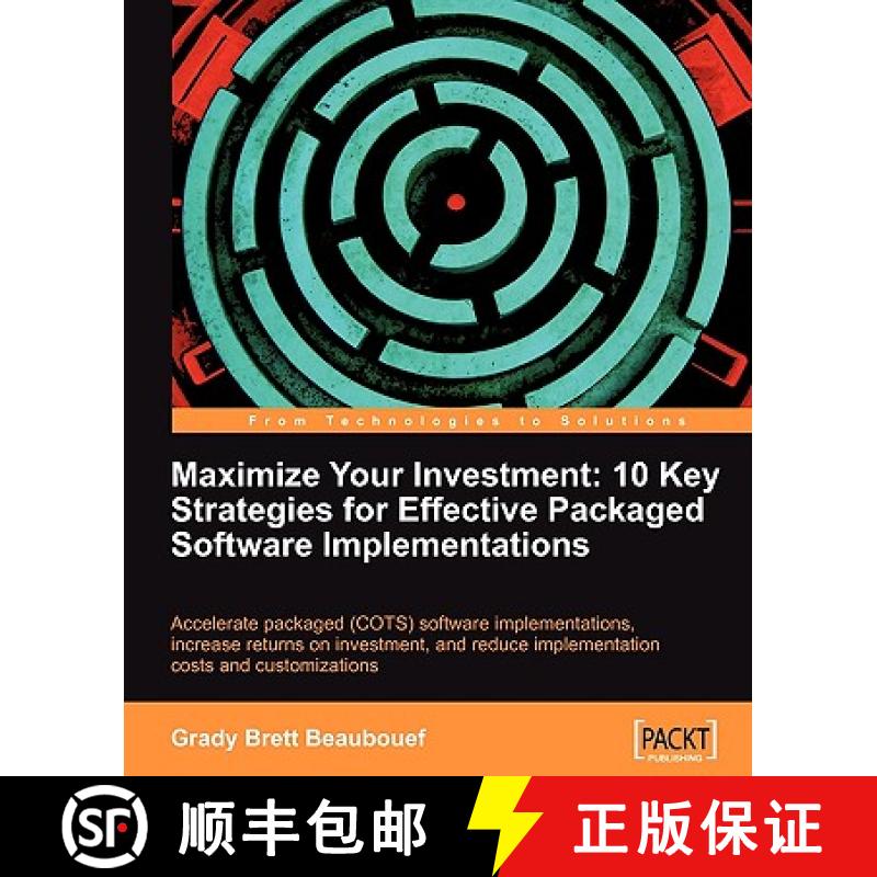 预订 Maximize Your Investment: 10 Key Strategies for Effective Packaged Software Implementations: 10 ... [9781849680028]