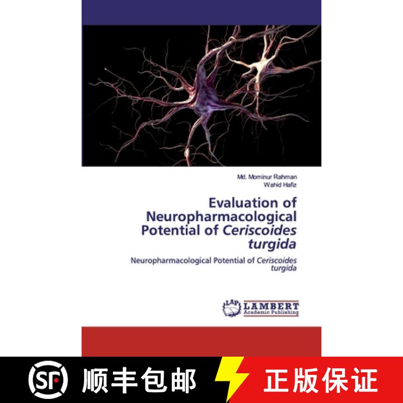 预订 Evaluation of Neuropharmacological Potential of Ceriscoides turgida [9786200506023]
