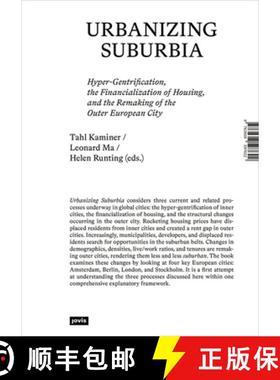 【3-4周达】Urbanizing Suburbia : Hyper-Gentrification, the Financialization of Housing and the Remaki... [9783868597622]