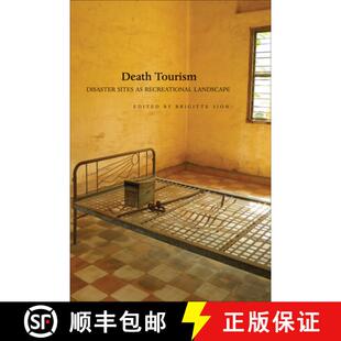 【3-4周达】Death Tourism – Disaster Sites as Recreational Landscape [9780857421074]