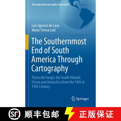 【3-4周达】The Southernmost End of South America Through Cartography : Tierra del Fuego, the South At... [9783030658816]