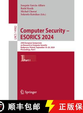 【3-4周达】Computer Security – ESORICS 2024: 29th European Symposium on Research in Computer Securit... [9783031708787]