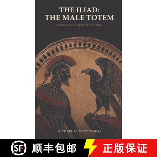 【3-4周达】精装 The Iliad: The Male Totem [9798256188528]