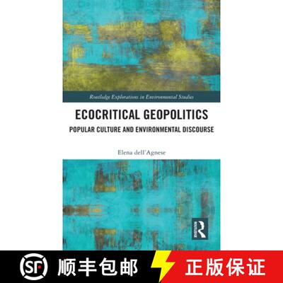 【3-4周达】精装 Ecocritical Geopolitics: Popular Culture and Environmental Discourse [9780367264994]