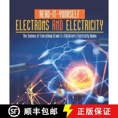 【3-4周达】Read-It-Yourself Electrons and Electricity | The Science of Everything Grade 5 | Children'... [9781541983489]