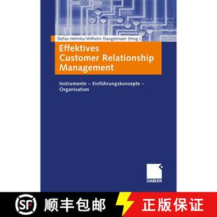 【3-4周达】Effektives Customer Relationship Management: Instrumente -- Einführungskonzepte -- Organi... [9783409117678]