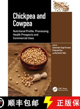 【3-4周达】Chickpea and Cowpea: Nutritional Profile, Processing, Health Prospects and Commercial Uses [9781032465104]