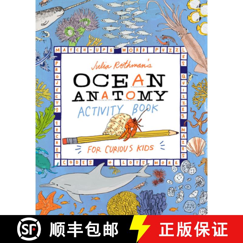 【3-4周达】Julia Rothman's Ocean Anatomy Activity Book: Match-Ups, Word Puzzles, Quizzes, Mazes, Proj... [9781635867787]