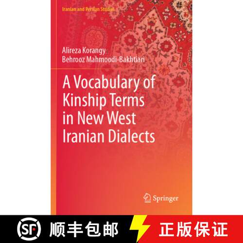 【3-4周达】A Vocabulary of Kinship Terms in New West Iranian Dialects [9789819766611]