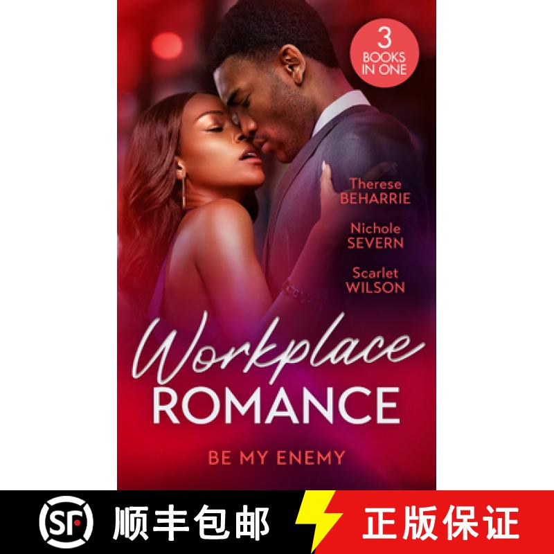 【3-4周达】Workplace Romance: Be My Enemy: Her Twin Baby Secret / Rules in Deceit / Tempted by the Ho... [9780263324891]