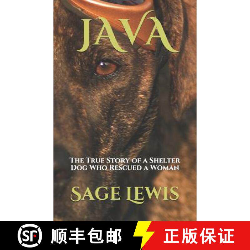 【3-4周达】JAVA: The True Story of a Shelter Dog Who Rescued a Woman [9780578538754]