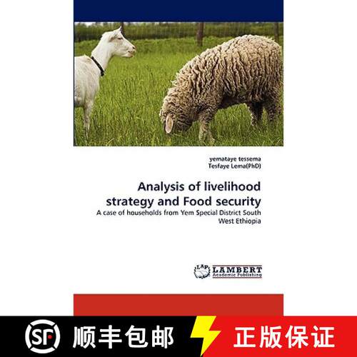 【3-4周达】Analysis of livelihood strategy and Food security [9783838348827]