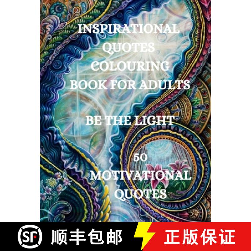 【3-4周达】Inspirational Quotes Coloring Book, Be The Light: 50 Motivational Coloring Book, Coloring ... [9781915015433]