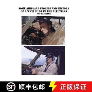 4周达 Stories Airplane History Pilot the WWII Some 9781630100308 Aleutians and