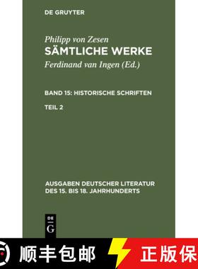 【3-4周达】S mtliche Werke. Bd 15 : Historische Schriften. Bd 15/Tl 2 [9783110113778]