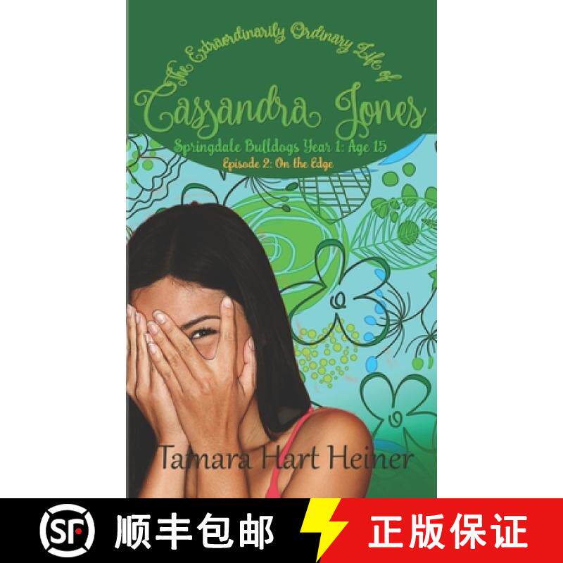 预订 On the Edge: Springdale Bulldogs Year 1: Age 15 (Episode 2): The Extraordinarily Ordinary Life o... [9781947307582]