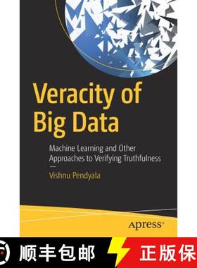 【3-4周达】Veracity of Big Data : Machine Learning and Other Approaches to Verifying Truthfulness [9781484236321]